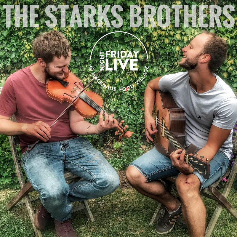 FRIDAY NIGHT LIVE with THE STARKS BROTHERS