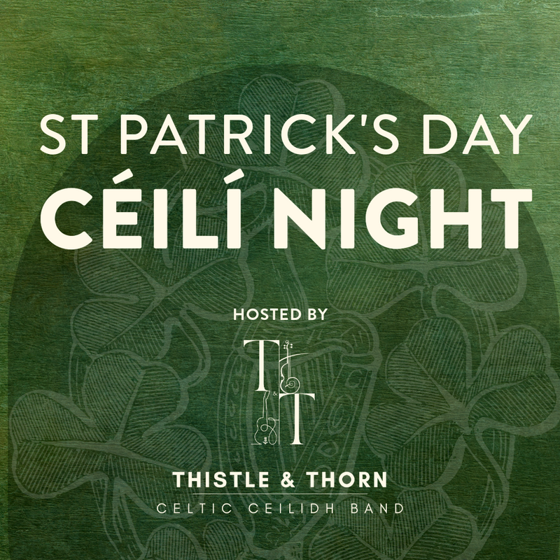 St Patrick’s Day Céilí Night