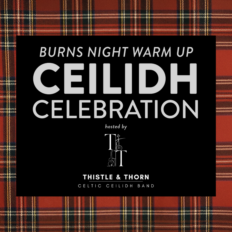 Burns Night: A Ceilidh Warm Up Celebration